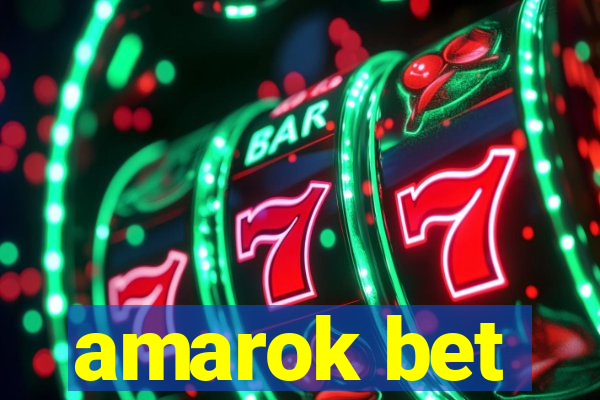 amarok bet